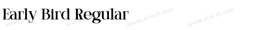 Early Bird Regular字体转换
